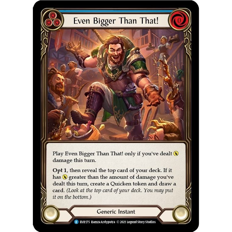 Image for Even Bigger Than That! (Blue) (EVR175) (EVR) - Flesh and Blood TCG