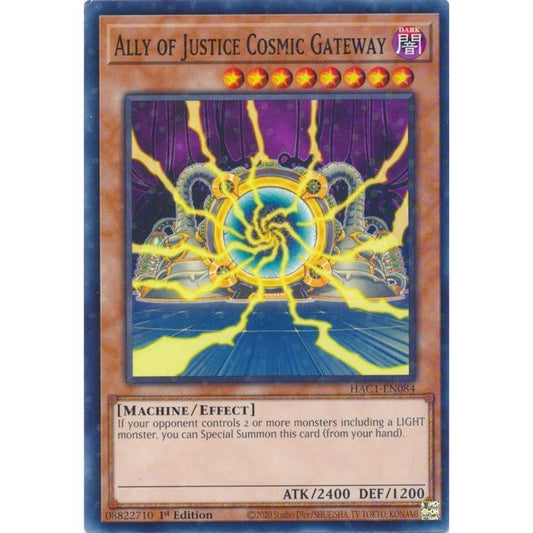 Image for Ally of Justice Cosmic Gateway (Duel Terminal) (HAC1-EN084) (HAC1) - YuGiOh