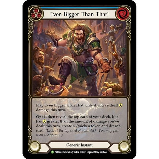 Image for Even Bigger Than That! (Blue) - FAB060 (FAB060) (PR) - Flesh and Blood TCG