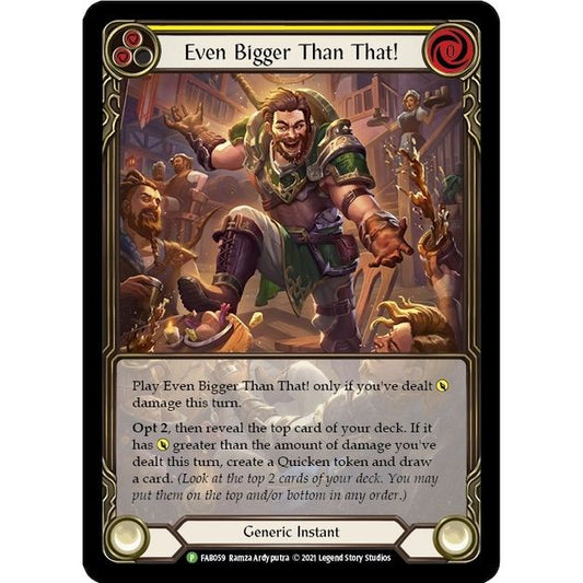 Image for Even Bigger Than That! (Yellow) - FAB059 (FAB059) (PR) - Flesh and Blood TCG
