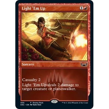 Image for Light 'Em Up (466) (PPSNC) - Magic: The Gathering