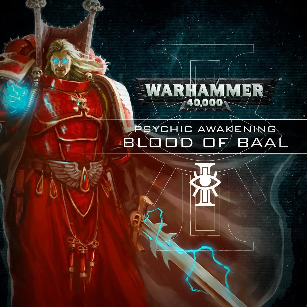 Image for Warhammer: 40K - Psychic Awakening: Blood of Baal - Warhammer Books