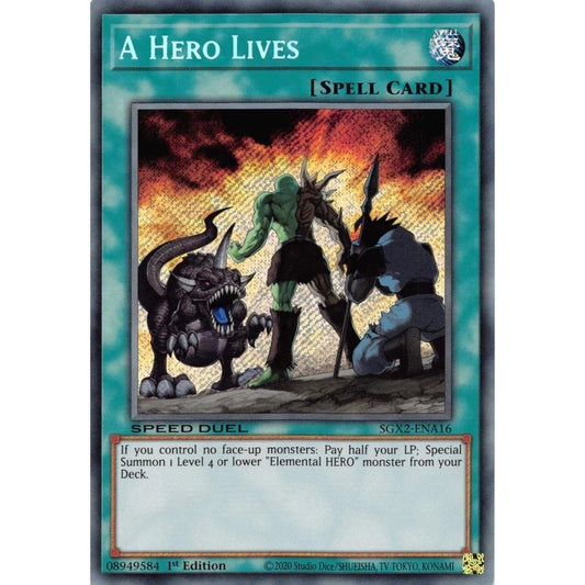 Image for A Hero Lives (Secret Rare) (SGX2-ENA16) (SGX2) - YuGiOh