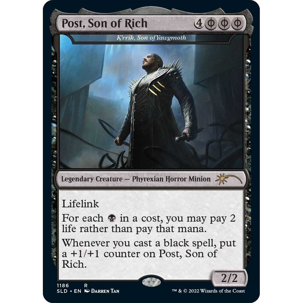 Image for Post, Son of Rich - K'rrik, Son of Yawgmoth (Post Malone) (1186) (SLD) - Magic: The Gathering