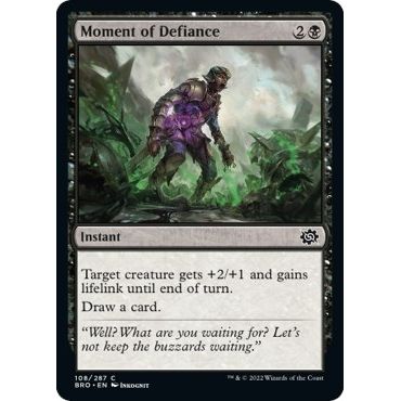 Image for Moment of Defiance (108) (BRO) - Magic: The Gathering