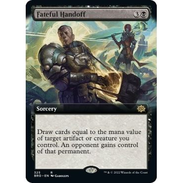 Image for Fateful Handoff (Extended Art) (325) (BRO) - Magic: The Gathering