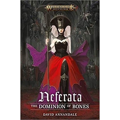 Image for Warhammer: Age of Sigmar - Nefertata: The Dominion of Bones - Warhammer Books