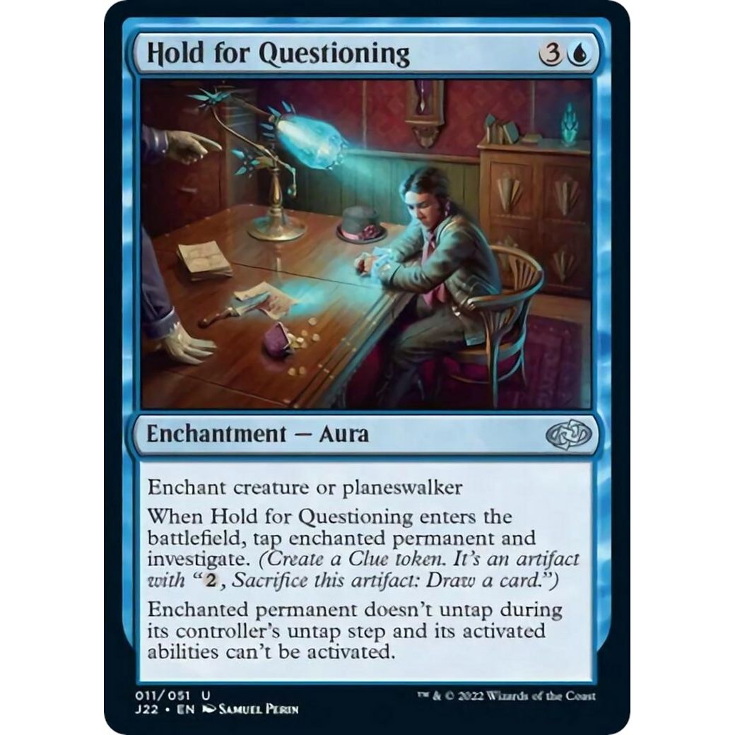 Image for Hold for Questioning (11) (J22) - Magic: The Gathering