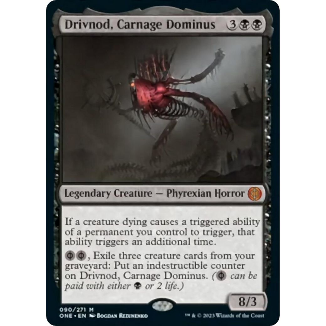 Image for Drivnod, Carnage Dominus (90) (ONE) - Magic: The Gathering