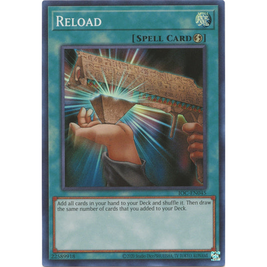 Image for Reload (IOC-EN045) (IOC-EN) - YuGiOh
