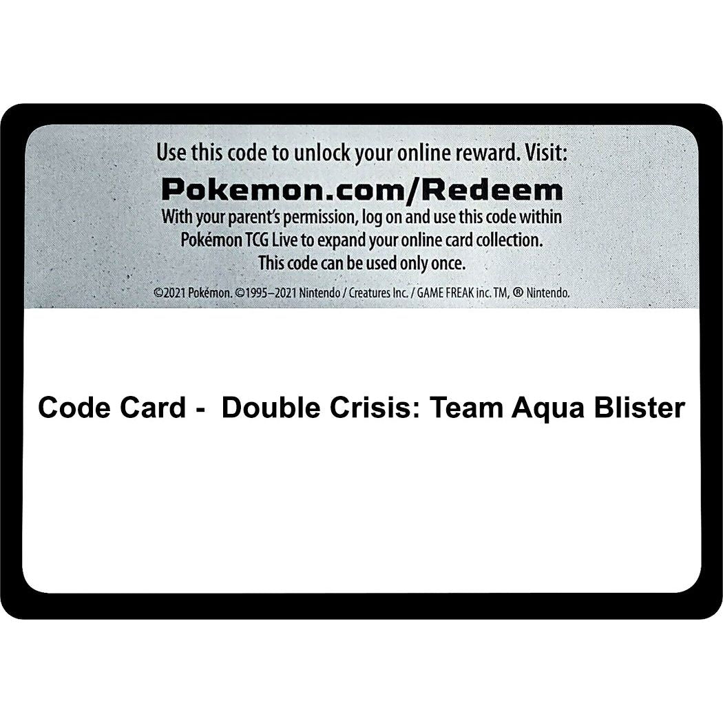 Image for Code Card - Double Crisis: Team Aqua Blister (WCD) - Pokemon