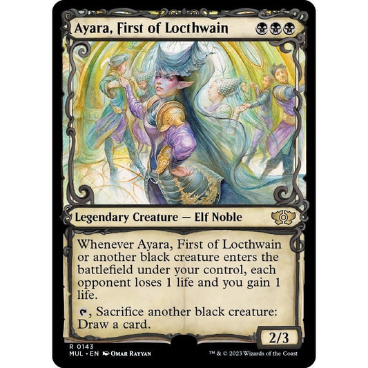 Image for Ayara, First of Locthwain (Halo Foil) (143) (MUL) - Magic: The Gathering