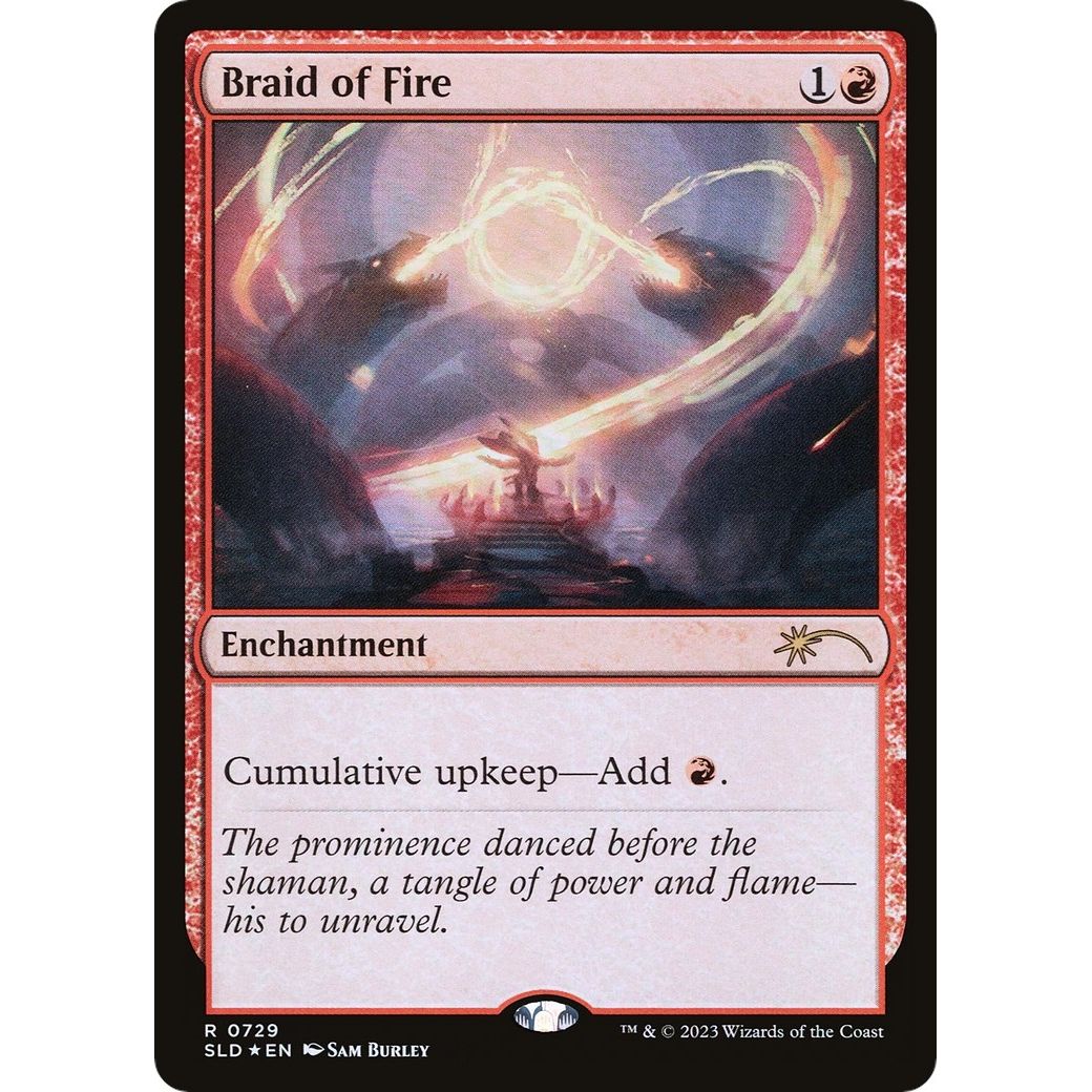 Image for Braid of Fire (729) (0729) (SLD) - Magic: The Gathering