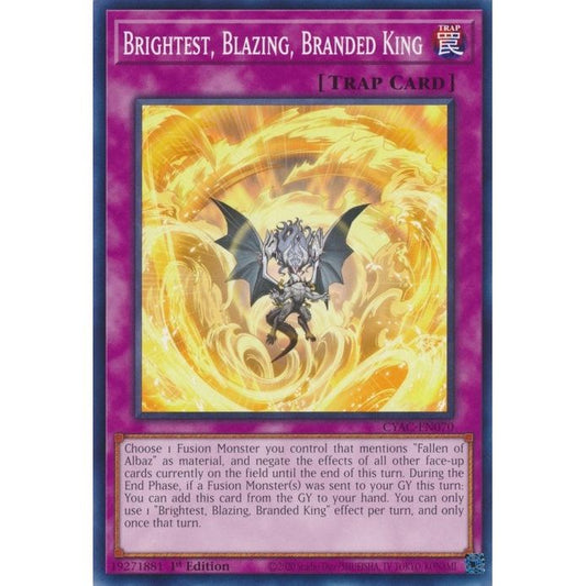 Image for Brightest, Blazing, Branded King (CYAC-EN070) (CYAC) - YuGiOh