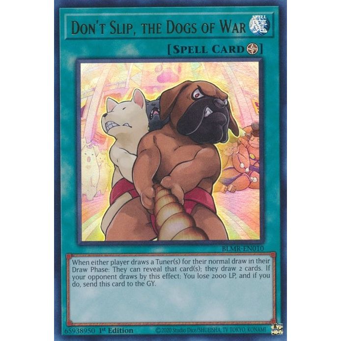 Image for Don't Slip, the Dogs of War (BLMR-EN010) (BLMR) - YuGiOh