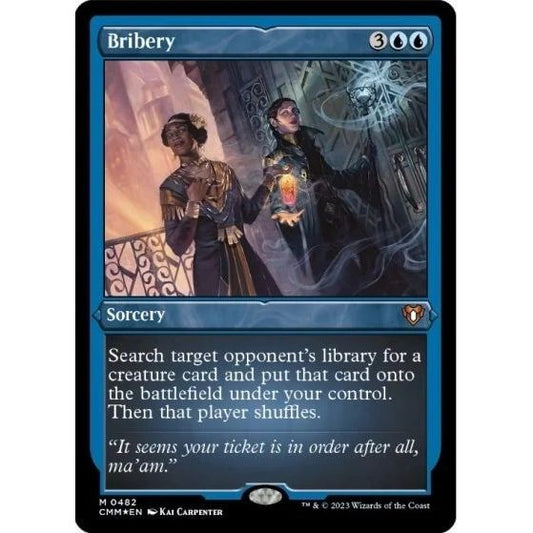 Image for Bribery (Foil Etched) (482) (CMM) - Magic: The Gathering
