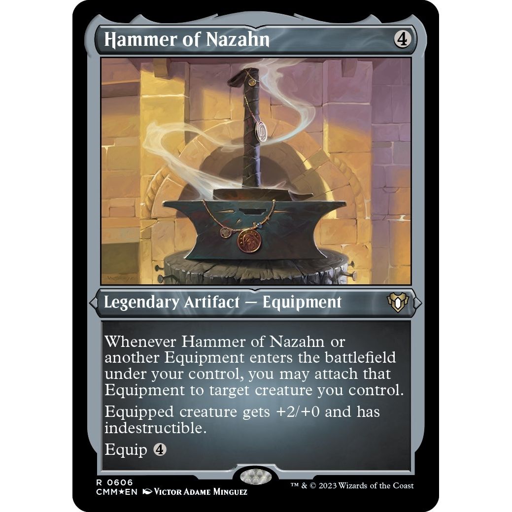 Image for Hammer of Nazahn (Foil Etched) (606) (CMM) - Magic: The Gathering