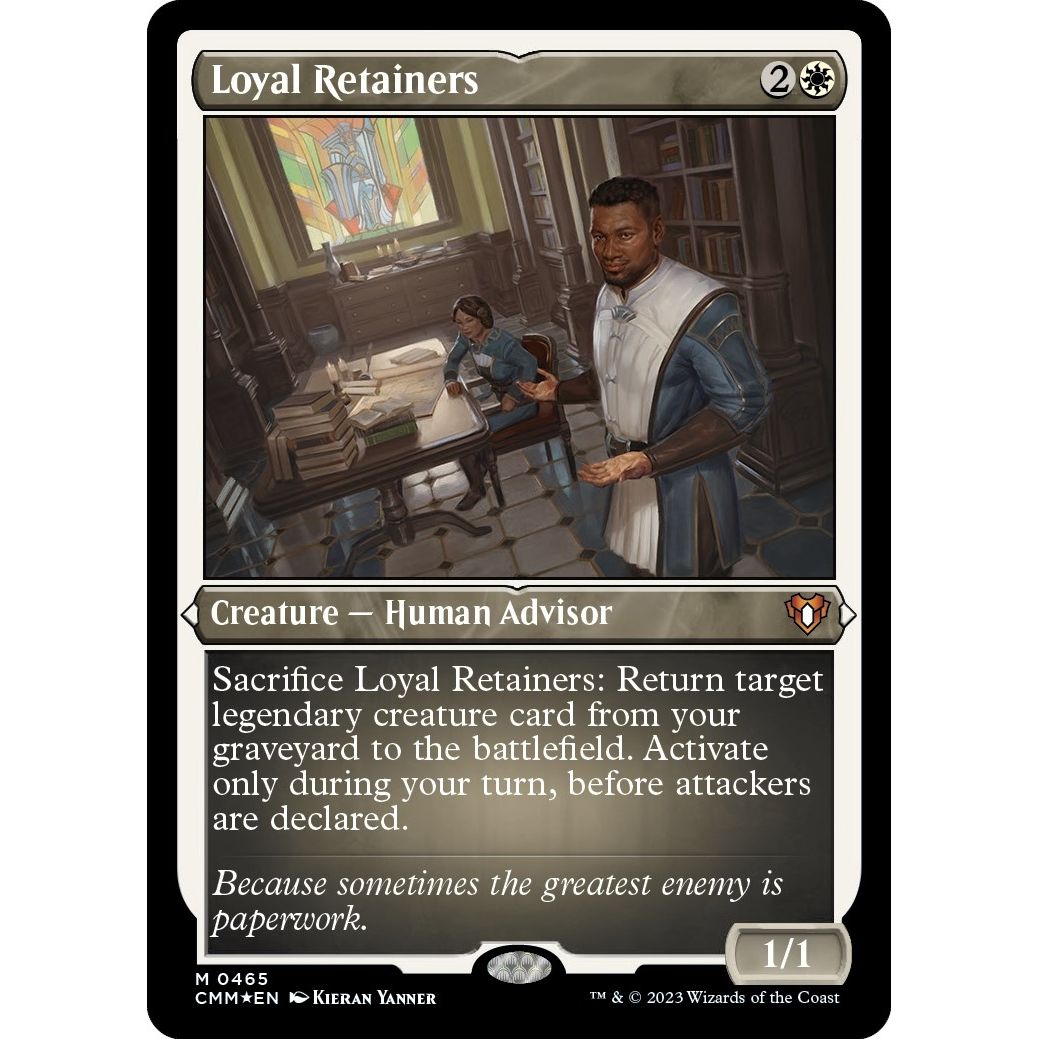 Image for Loyal Retainers (Foil Etched) (465) (CMM) - Magic: The Gathering
