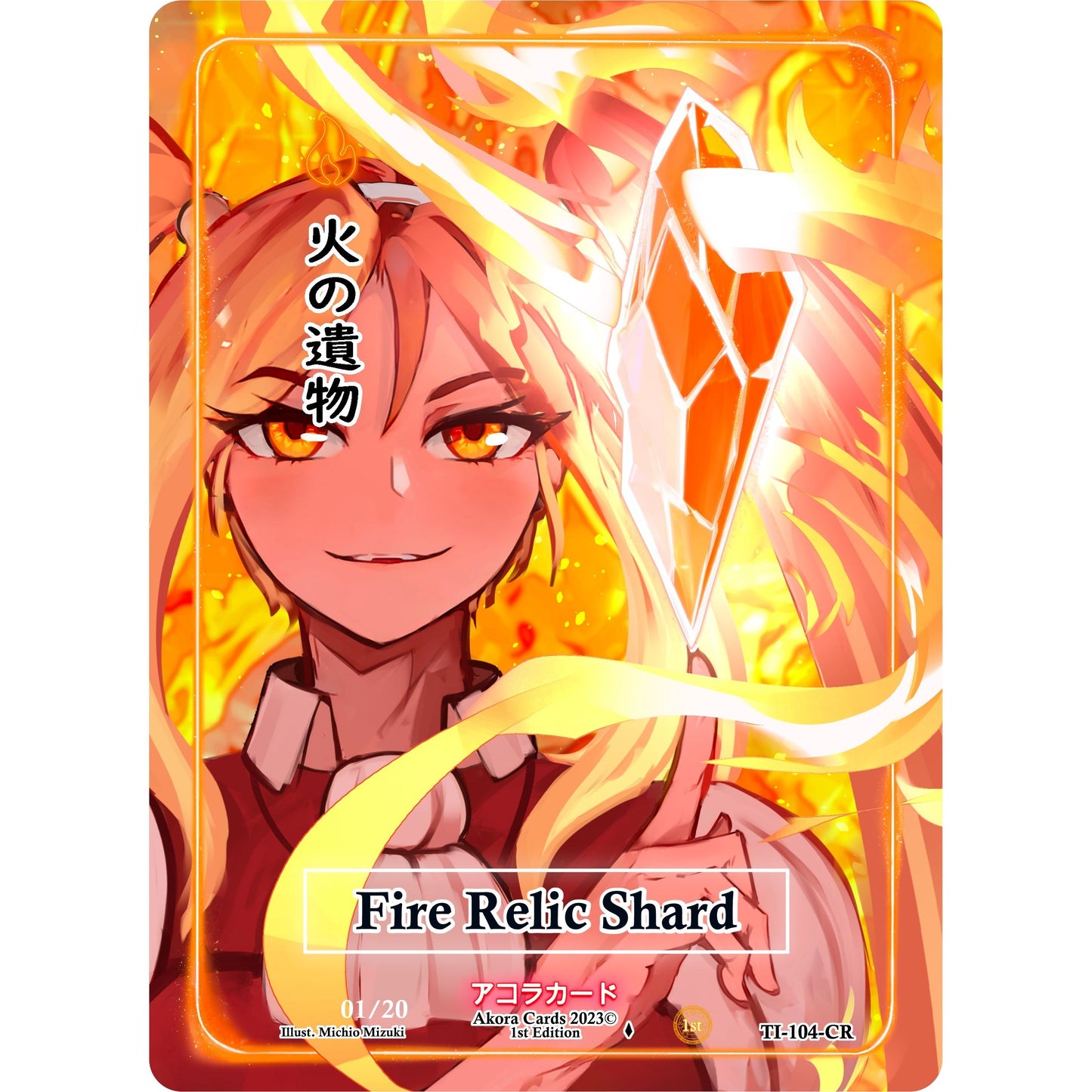 Image for Fire Relic Shard (Character Rare) (Serial Numbered) (TI-104-CR) (TI1E) - Akora TCG