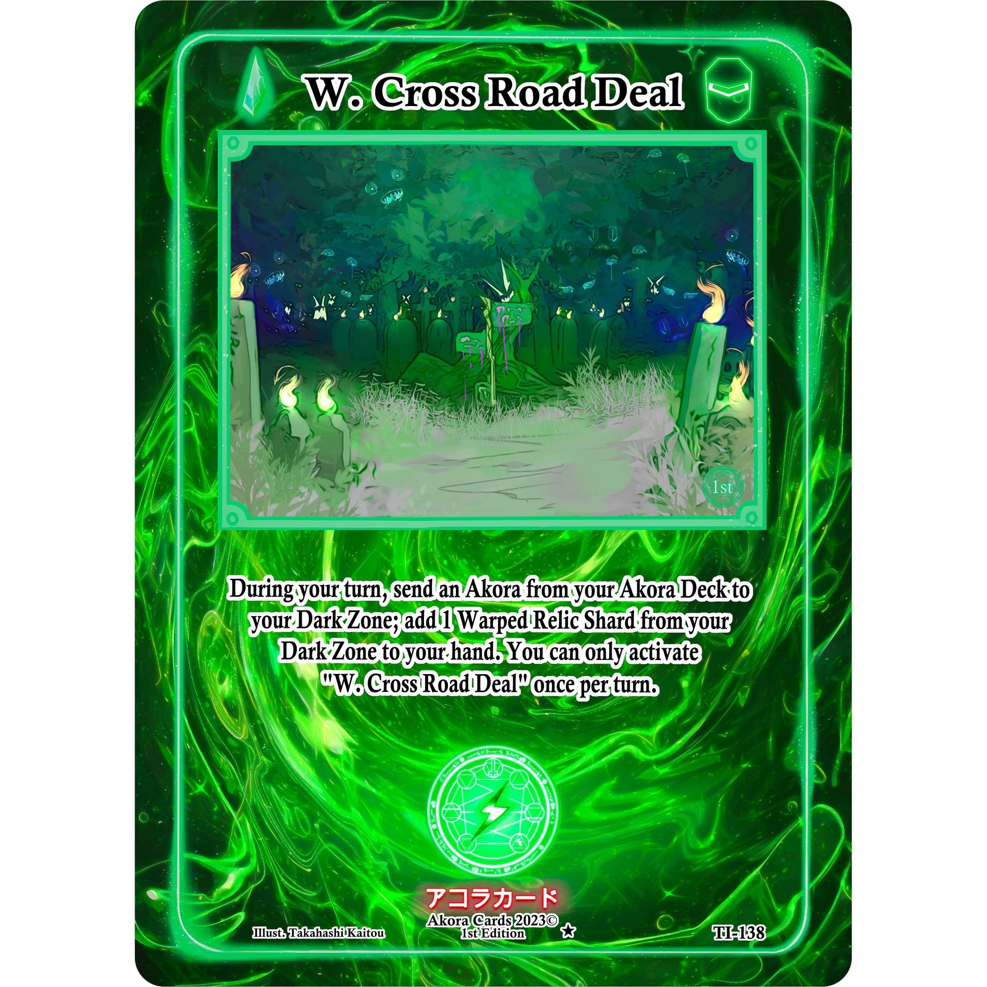 Image for W. Cross Road Deal (TI-138) (TI1E) - Akora TCG