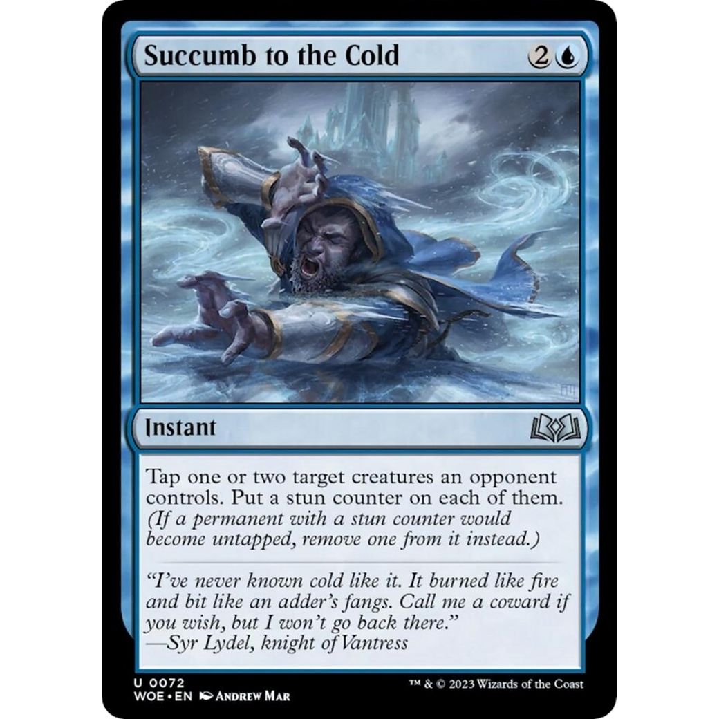 Image for Succumb to the Cold (72) (WOE) - Magic: The Gathering