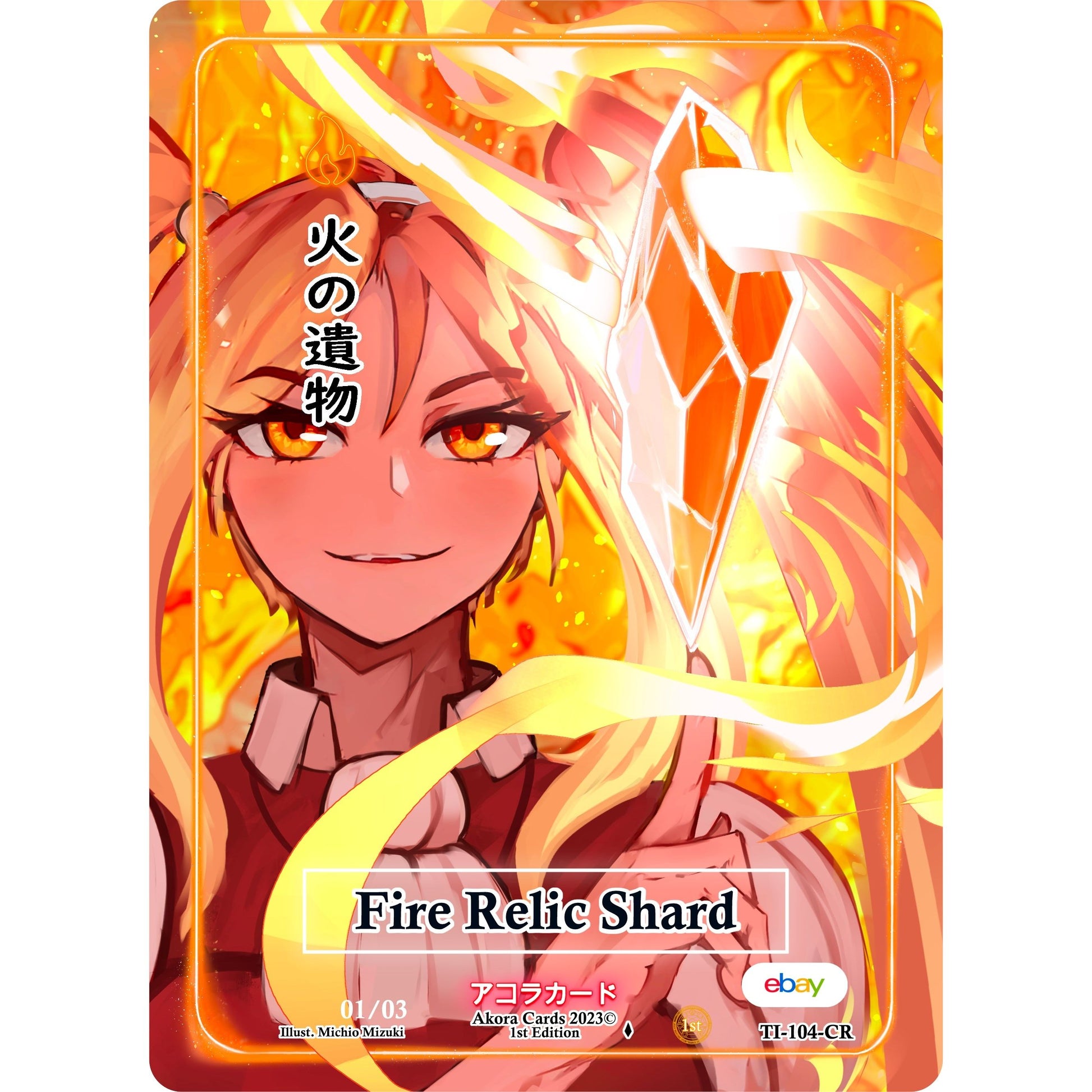 Image for Fire Relic Shard (Character Rare) (Serial Numbered) (TI-104-CR) (TIE1E) - Akora TCG