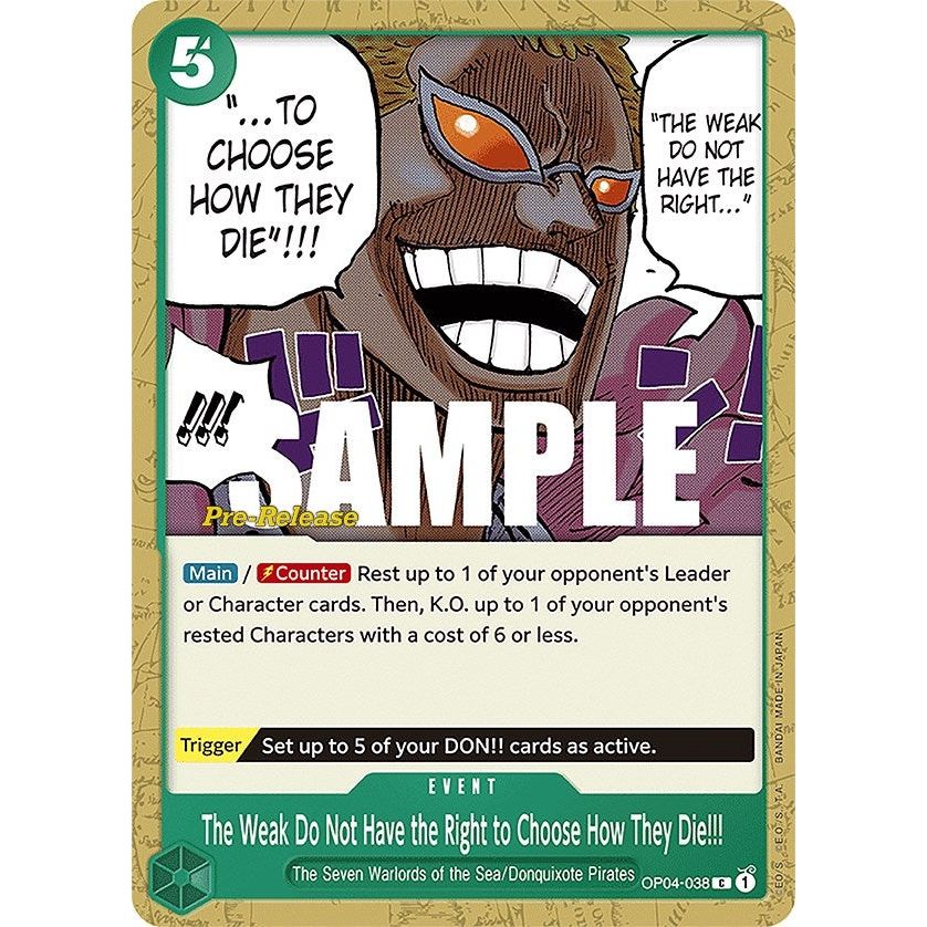 Image for The Weak Do Not Have the Right to Choose How They Die!!! (OP04-038) (OP04 PRE) - One Piece Card Game