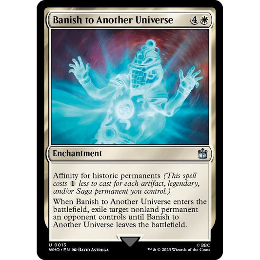Image for Banish to Another Universe (13) (WHO) - Magic: The Gathering