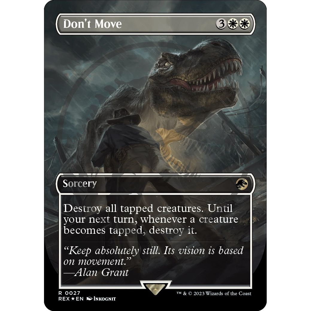 Image for Don't Move (Borderless) (Emblem) (27) (REX) - Magic: The Gathering