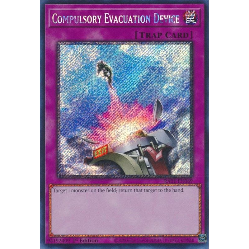 Image for Compulsory Evacuation Device (Platinum Secret Rare) (RA01-EN069) (RA01) - YuGiOh