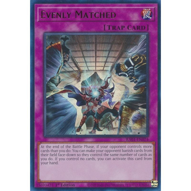 Image for Evenly Matched (UR) (RA01-EN074) (RA01) - YuGiOh