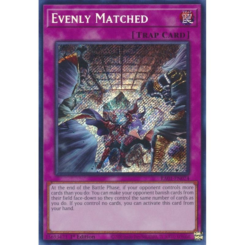Image for Evenly Matched (Secret Rare) (RA01-EN074) (RA01) - YuGiOh
