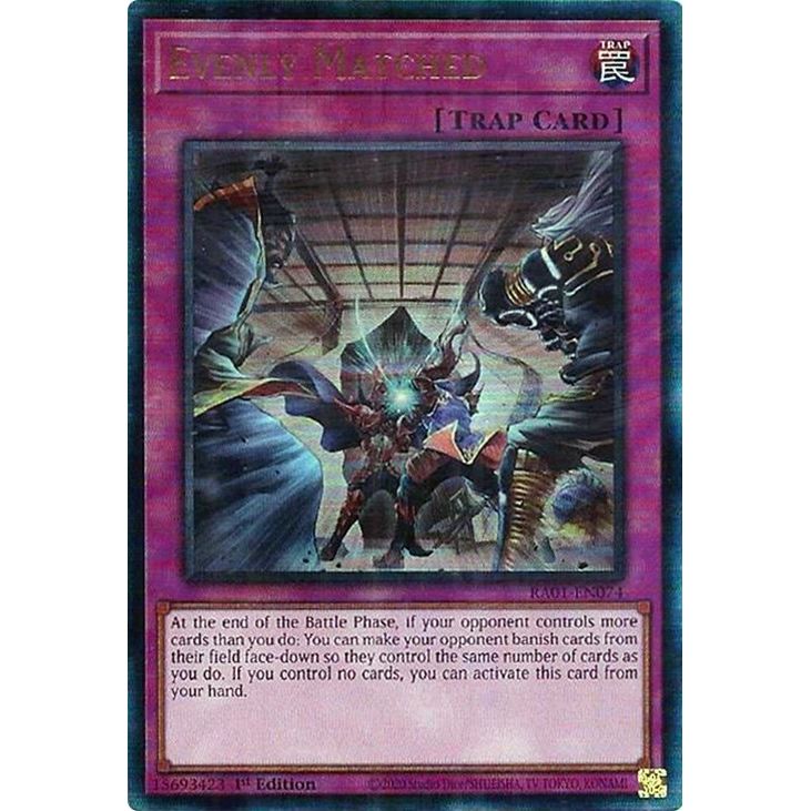 Image for Evenly Matched (PUR) (RA01-EN074) (RA01) - YuGiOh