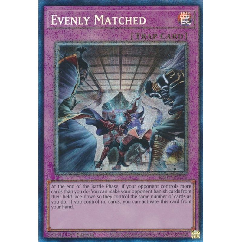 Image for Evenly Matched (PCR) (RA01-EN074) (RA01) - YuGiOh