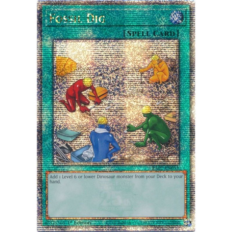Image for Fossil Dig (Quarter Century Secret Rare) (RA01-EN053) (RA01) - YuGiOh