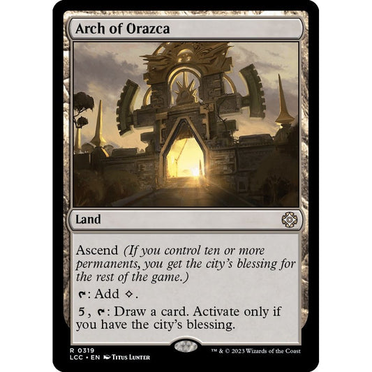 Image for Arch of Orazca (319) (LCC) - Magic: The Gathering