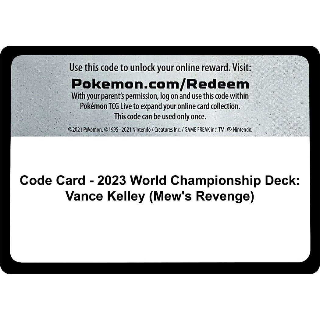 Image for Code Card - 2023 World Championship Deck: Vance Kelley (Mew's Revenge) (WCD) - Pokemon