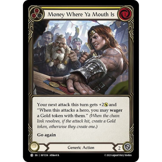Image for Money Where Ya Mouth Is (Yellow) (HVY236) (HVY) - Flesh and Blood TCG