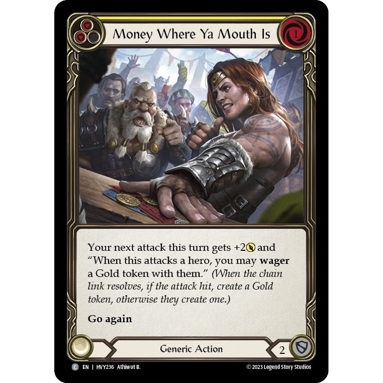 Image for Money Where Ya Mouth Is (Yellow) (HVY236) (HVY) - Flesh and Blood TCG