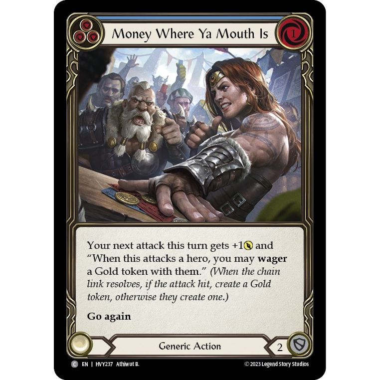 Image for Money Where Ya Mouth Is (Blue) (HVY237) (HVY) - Flesh and Blood TCG