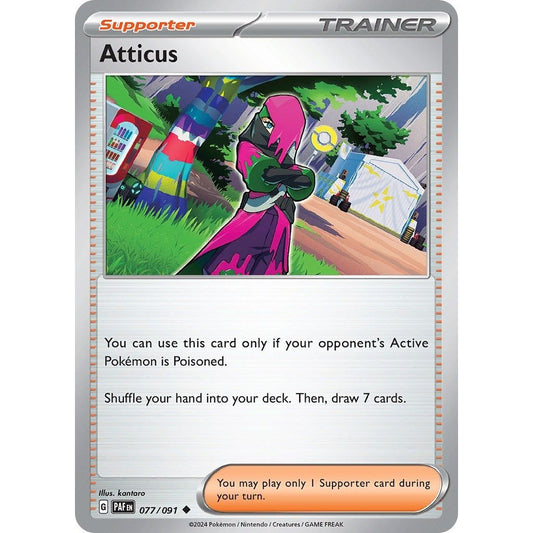 Image for Atticus (077/091) (PAF) - Pokemon