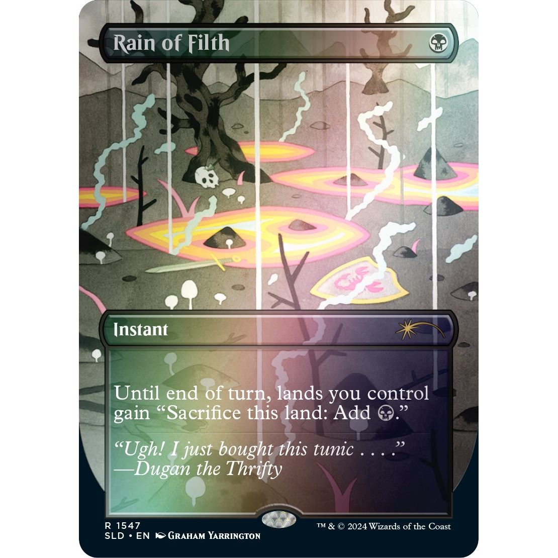 Image for Rain of Filth (Rainbow Foil) (1547) (SLD) - Magic: The Gathering