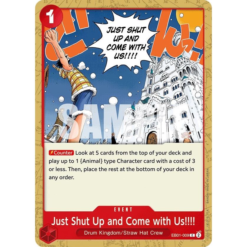 Image for Just Shut Up and Come with Us!!!! (EB01-009) (EB-01) - One Piece Card Game