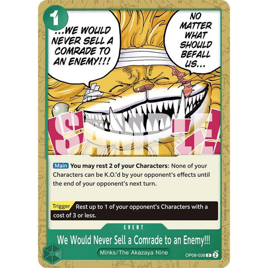 Image for We Would Never Sell a Comrade to an Enemy!!! (OP08-038) (OP08) - One Piece Card Game