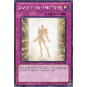 Image for Change of Hero - Reflector Ray (LCGX-EN116) (LC02) - YuGiOh