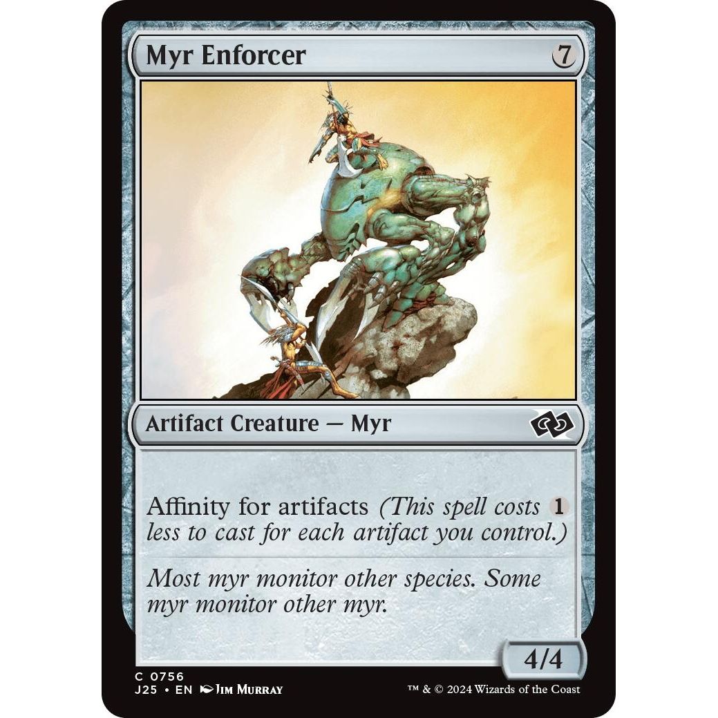 Image for Myr Enforcer (756) (J25) - Magic: The Gathering