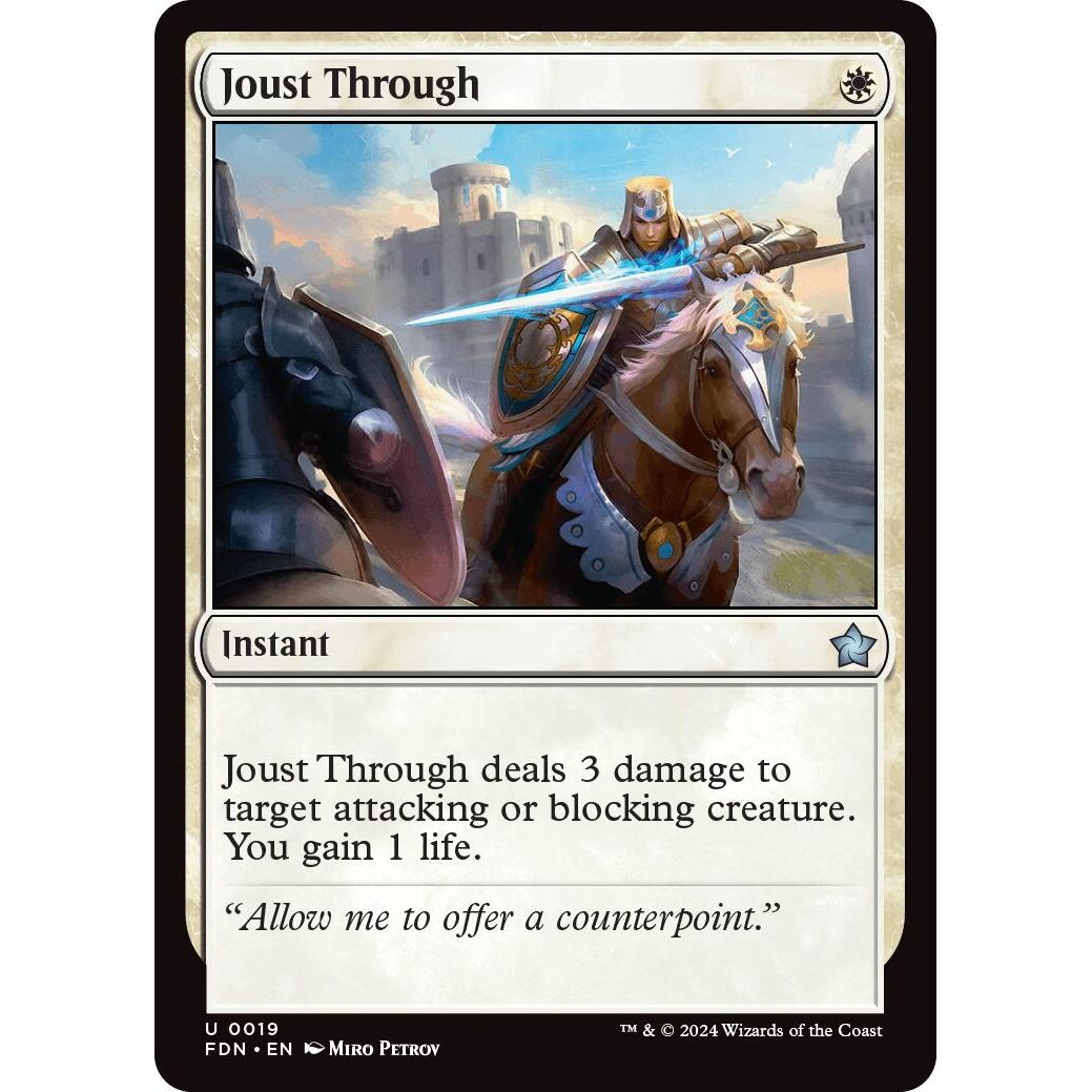Image for Joust Through (19) (FDN) - Magic: The Gathering
