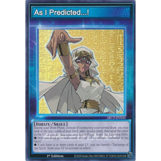 Image for As I Predicted...! (SBC2-ENS06) (SBC2) - YuGiOh