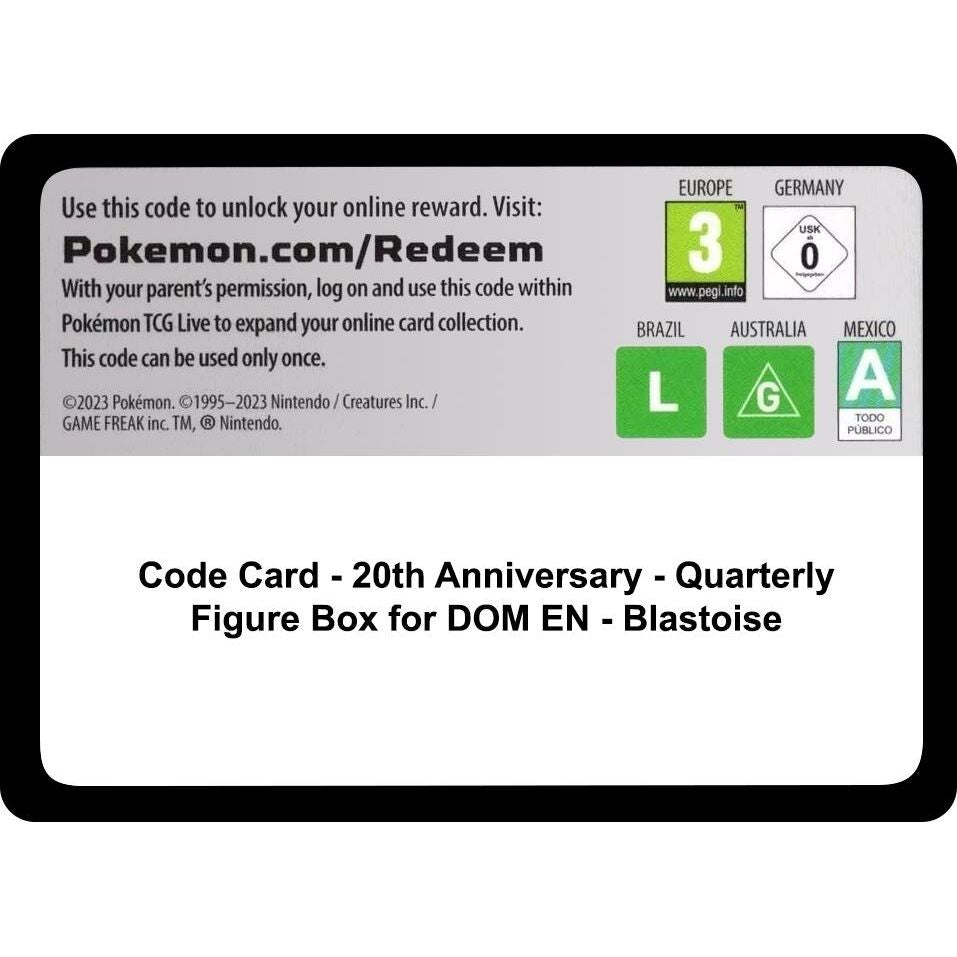 Image for Code Card - 20th Anniversary - Quarterly Figure Box for DOM EN - Blastoise (MCAP) - Pokemon