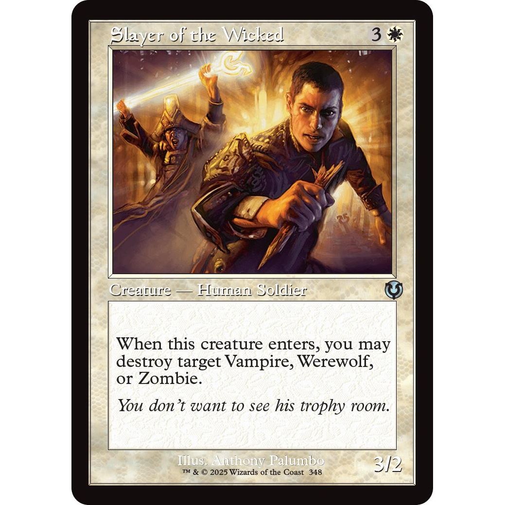 Image for Slayer of the Wicked (Retro Frame) (348) (INR) - Magic: The Gathering